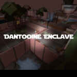 ●TOJO● Dantooine Enclave