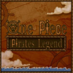 One Piece Pirate's Legend [BETA]