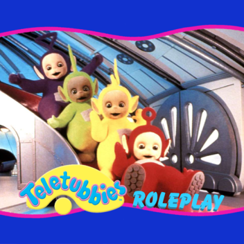 Teletubbies Roleplay