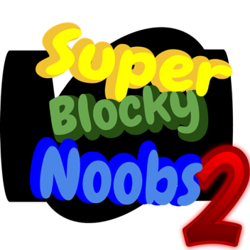 Super Blocky Noobs 2 