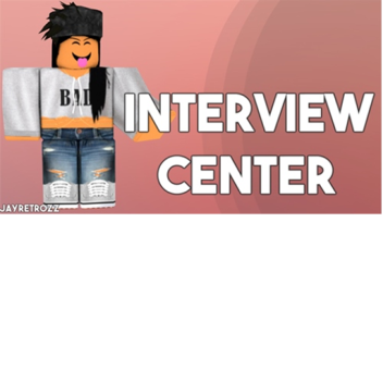 [NEW!] Leah's Interview Center!
