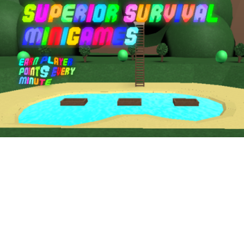 Superior Survival Minigames™ *Beta*