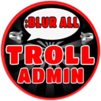 Troll Admin - Roblox