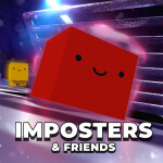 Imposters & Friends