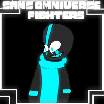 Sans Omniverse Fighters [Discontinued]