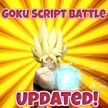 Goku Script Battle (FIXED)