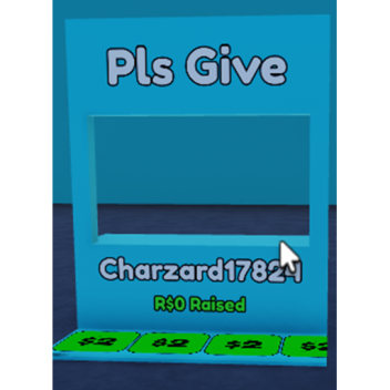 Pls Give (Donation Game!)