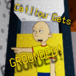 Caillou Gets Grounded