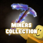 [OPEN!🎊] Miners Collection💎
