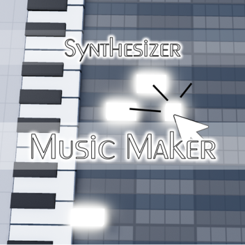 Synth music maker [ALPHA]