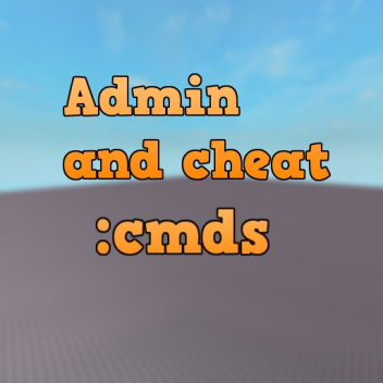 Admin and cheat baseplate
