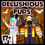 [17+] Delushious Puds Horror Land