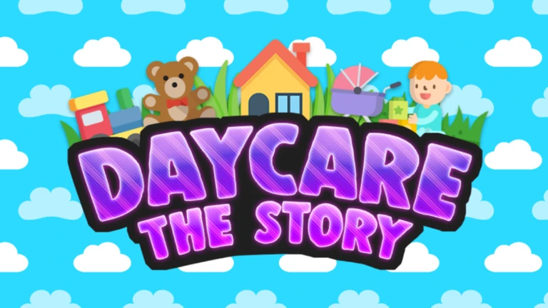 Daycare 🎈 (Story)