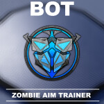 BOT | Zombie Aim Trainer