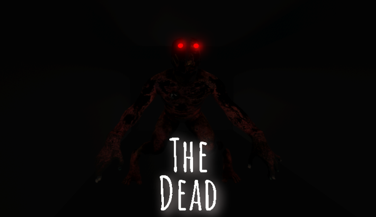 The Dead [HORROR]