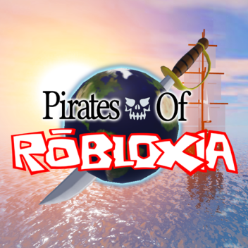 Piratas de Robloxia [ALPHA]