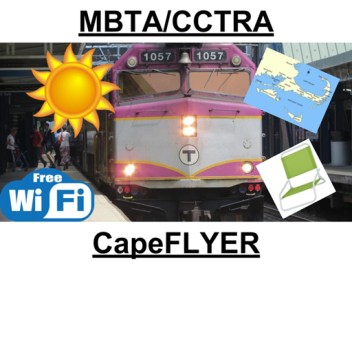 [MBTA/CCTRA] CapeFLYER: Boston - Cape Cod