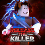 Release The Killer