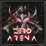❖ | ZERO | Scrimmage Arena ❖