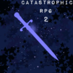 [MAINTENANCE] Catastrophic RPG 2