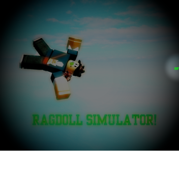 Ragdoll Simulator!