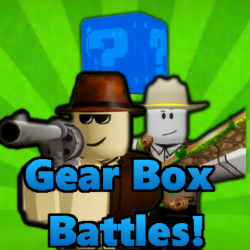 [BETA] Gear Box Battles!