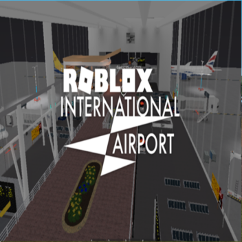 ROBLOX International Airport (Fixing Bugs)