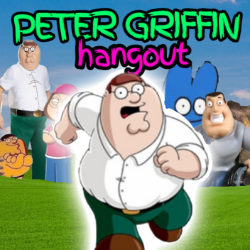Peter Griffin hangout!!!! Is an big epic!!