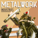 Metalwork Industries [BETA]