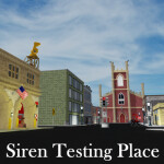 Siren Testing Place