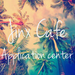 Jinx Cafe's Application Center