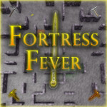 Fortress Fever