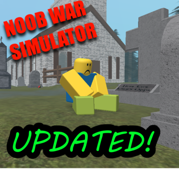 🧟‍♂️ Noob War Simulator 🎮 [zombie hoards] 🧟‍♀️