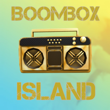   New  BoomBox Island!