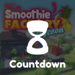[⌛Countdown] Smoothie Factory Tycoon