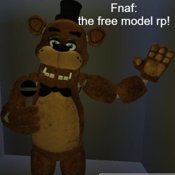 Fnaf: the free model rp!