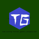 TORCHER GAMES' Hangout (Beta)