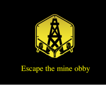 Escape the mine obby