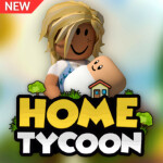 Home Tycoon [NEW]