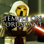●●The Jedi Order●● Temple on Coruscant