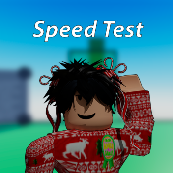Speed Test [NEW!]