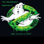 The Ghostbusters Experience: Who Ya Gonna Call