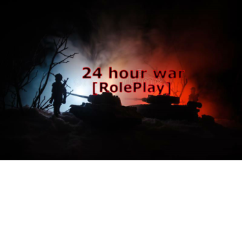 24 hour war [Roleplay]