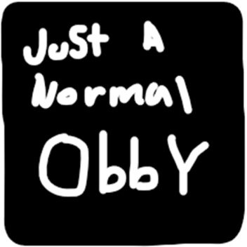 Just a Normal Obby