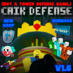 Caik Defense [Read Description please]