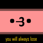 You Will Always Lose