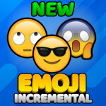 Emoji Incremental - Roblox