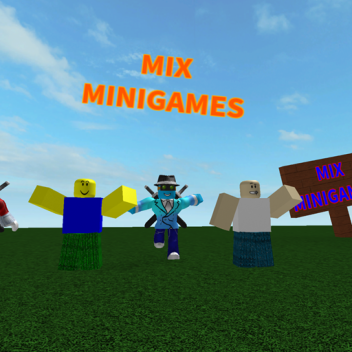 Mix Minigames On hold sadly