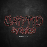 Cryptid Stories