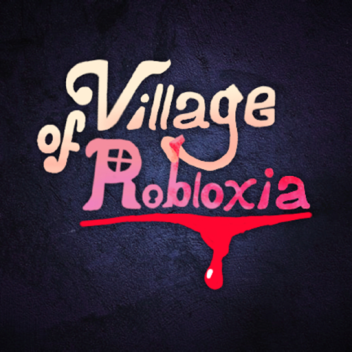 Village of Robloxia 2